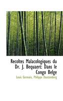R Coltes Malacologiques Du Dr. J. Bequaert
