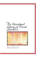 The International Library of Famous Literature,