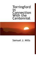 Torringford in Connection with the Centennial