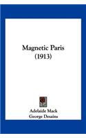 Magnetic Paris (1913)