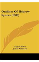 Outlines Of Hebrew Syntax (1888)