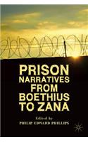 Prison Narratives from Boethius to Zana