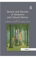 Darwin and Theories of Aesthetics and Cultural History