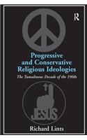 Progressive and Conservative Religious Ideologies