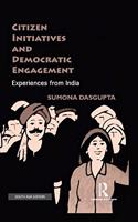 Citizen Initiatives and Democratic Engagement: Experiences from India