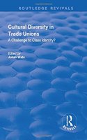 Cultural Diversity in Trade Unions