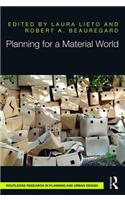 Planning for a Material World