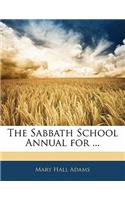 The Sabbath School Annual for ...