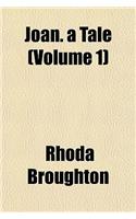 Joan. a Tale (Volume 1)
