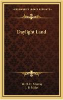 Daylight Land