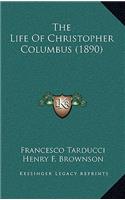 The Life of Christopher Columbus (1890)