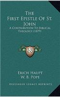 The First Epistle of St. John