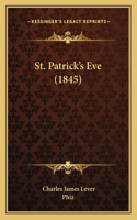 St. Patrick's Eve (1845)