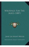 Writings For The Aged (1887)