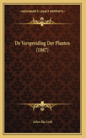 De Verspreiding Der Planten (1887)