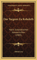 Das Targum Zu Koheleth: Nach Sudarabischen Handschriften (1905)