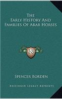 Early History And Families Of Arab Horses