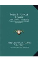 Told By Uncle Remus