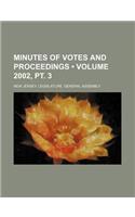 Minutes of Votes and Proceedings Volume 2002, PT. 3: (English)