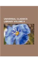 Universal Classics Library Volume 9