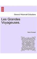 Les Grandes Voyageuses.