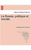 La Russie, Politique Et Sociale.