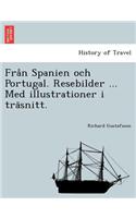 Från Spanien och Portugal. Resebilder ... Med illustrationer i träsnitt.
