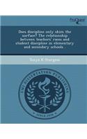 Does Discipline Only Skim the Surface? the Relationship Between Teachers' Races and Student Discipline in Elementary and Secondary Schools