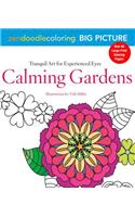 Zendoodle Coloring Big Picture: Calming Gardens