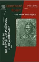 Leonhard Euler: Life, Work and Legacy