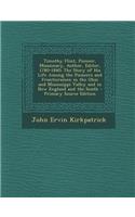 Timothy Flint, Pioneer, Missionary, Author, Editor, 1780-1840: The Story of His Life Among the Pioneers and Frontiersmen in the Ohio and Mississippi V: The Story of His Life Among the Pioneers and Frontiersmen in the Ohio and Mississippi V