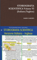 STORIOGRAFIA SCIENTIFICA Volume VI (Italiano/Inglese)