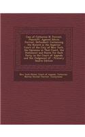 Case of Catharine N. Forrest, Plaintiff, Against Edwin Forrest, Defendant