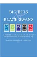 Big Bets and Black Swans 2014: A Presidential Briefing Book
