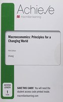 Achieve for Macroeconomics: Principles for a Changing World (1-Term Access)