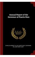 Annual Report of the Governor of Puerto Rico