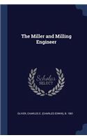 The Miller and Milling Engineer