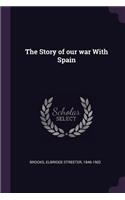 The Story of our war With Spain