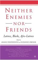 Neither Enemies Nor Friends