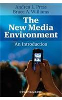 The New Media Environment