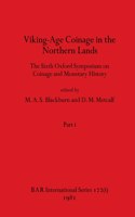 Viking-Age Coinage in the Northern Lands, Part i