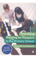 Promoting Reading for Pleasure in the Primary School: (English)