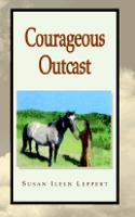 Courageous Outcast