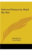 Selected Essays by Ahad Ha 'Am