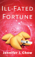 Ill-Fated Fortune
