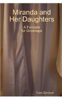 Miranda and Her Daughters: (English)