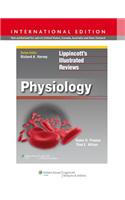 Lippincott Illustrated Reviews: Physiology