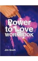 Power to Love Workbook