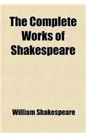 The Complete Works of Shakespeare