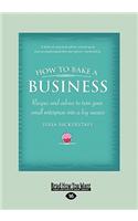 How to Bake a Business